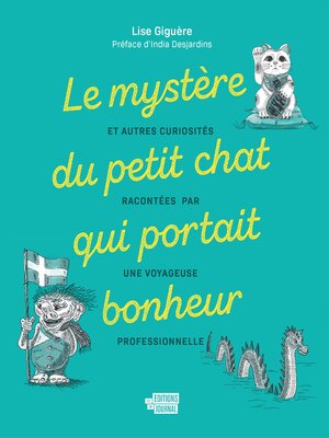 cover image of Le mystère du petit chat qui portait bonheur